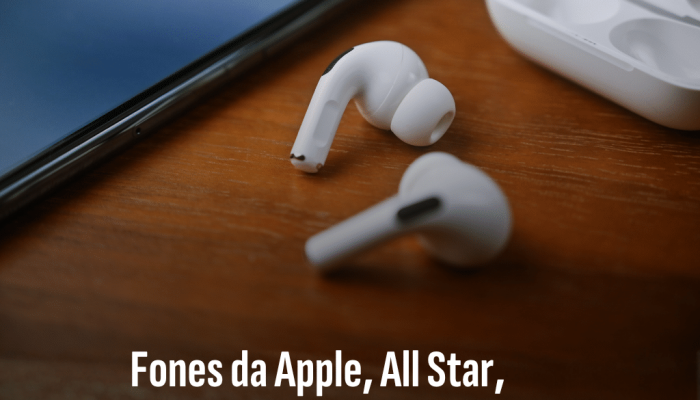 Ofertas em destaque: Fones de ouvido Apple, All Star e Tênis Nike Impact 4